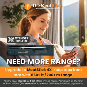 Need More Range? Upgrade to MeatStick 4X: Keep tabs from afar with 650+ ft / 200+ m range!