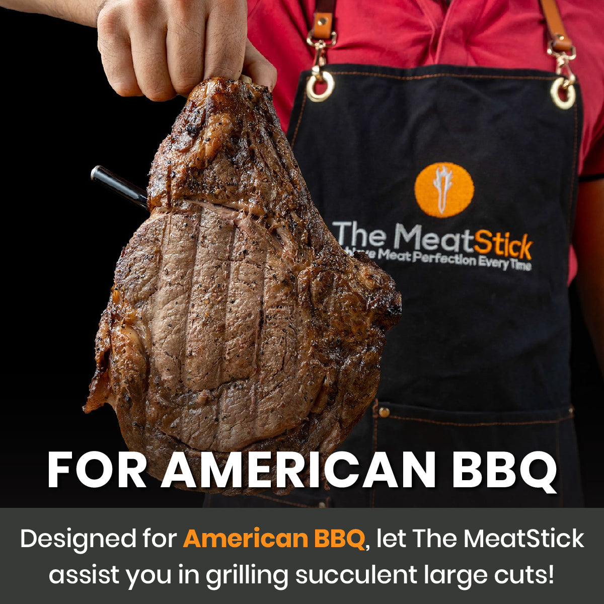 Tailored for Authentic American BBQ, Let The MeatStick Elevate Your Grilling Experience: Perfectly grill large meat cuts to juicy perfection with our specially designed features.