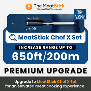 Upgrade to MeatStick Chef X Set for max 650 feet wireless range